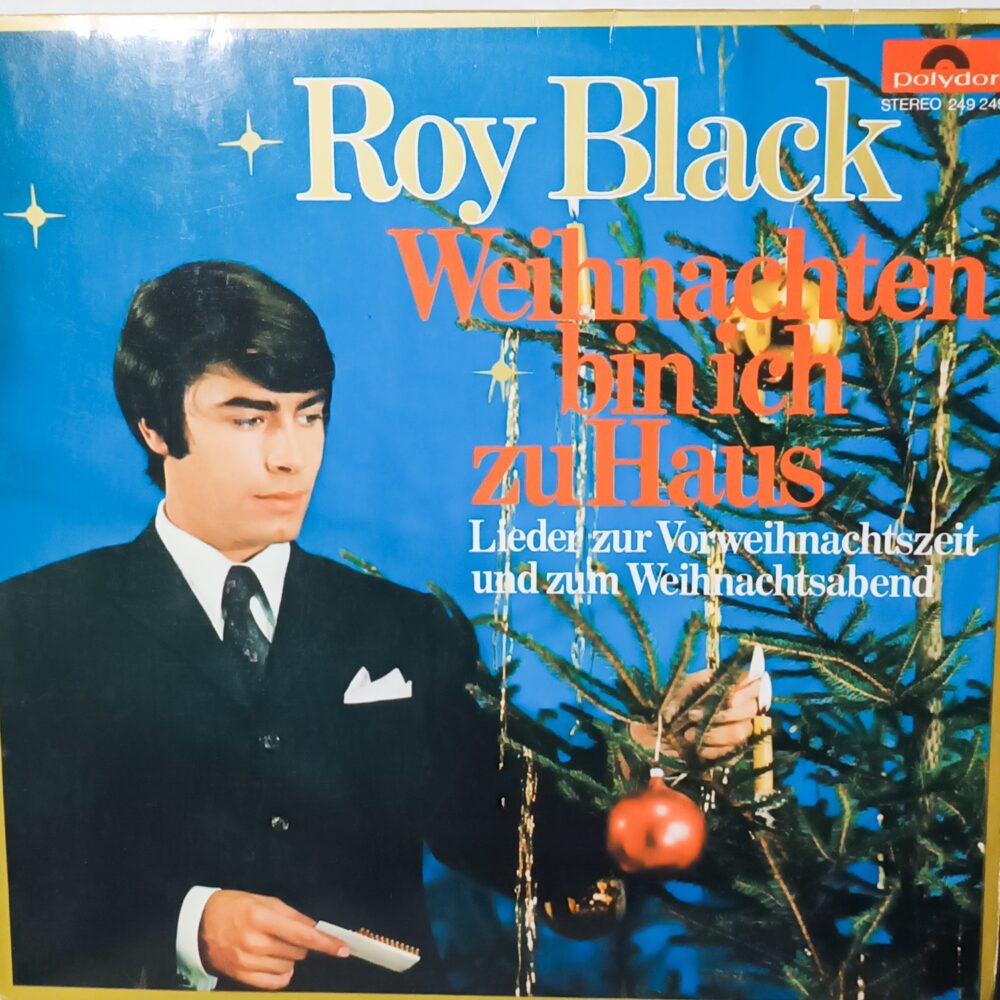 Вінілова платівка Christmas Roy Black – Weihnachten bin ich zu Haus - VG (різдвяне, німецькою)
