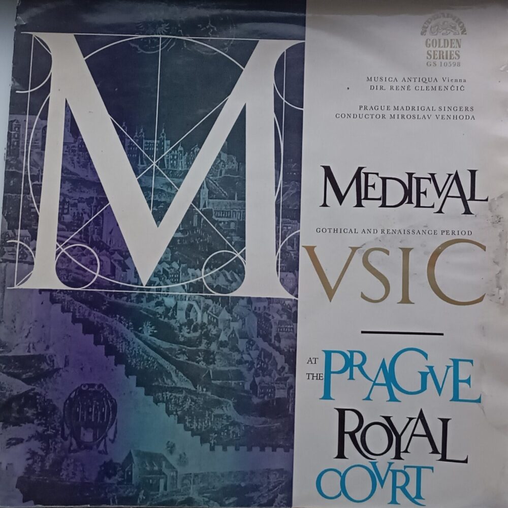 Вінілова платівка класичної середньовічної музики Medieval Music at the Prague Royal Court (Gothical and Renaissance Period) EX