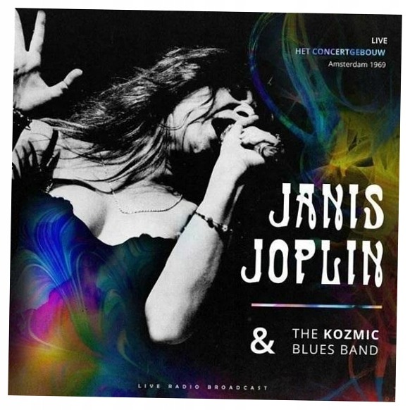 Вінілова платівка блюзових пісень Janis Joplin & The Kozmic Blues Band – Live at Het Concertgebouw, Amsterdam